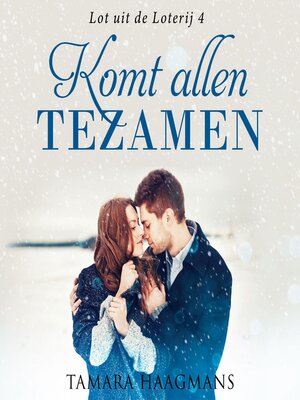cover image of Komt Allen Tezamen